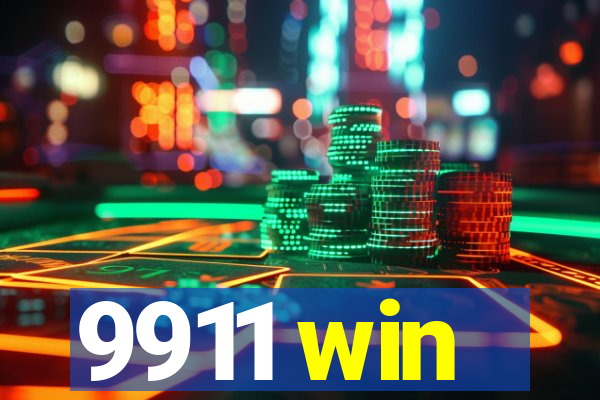 9911 win